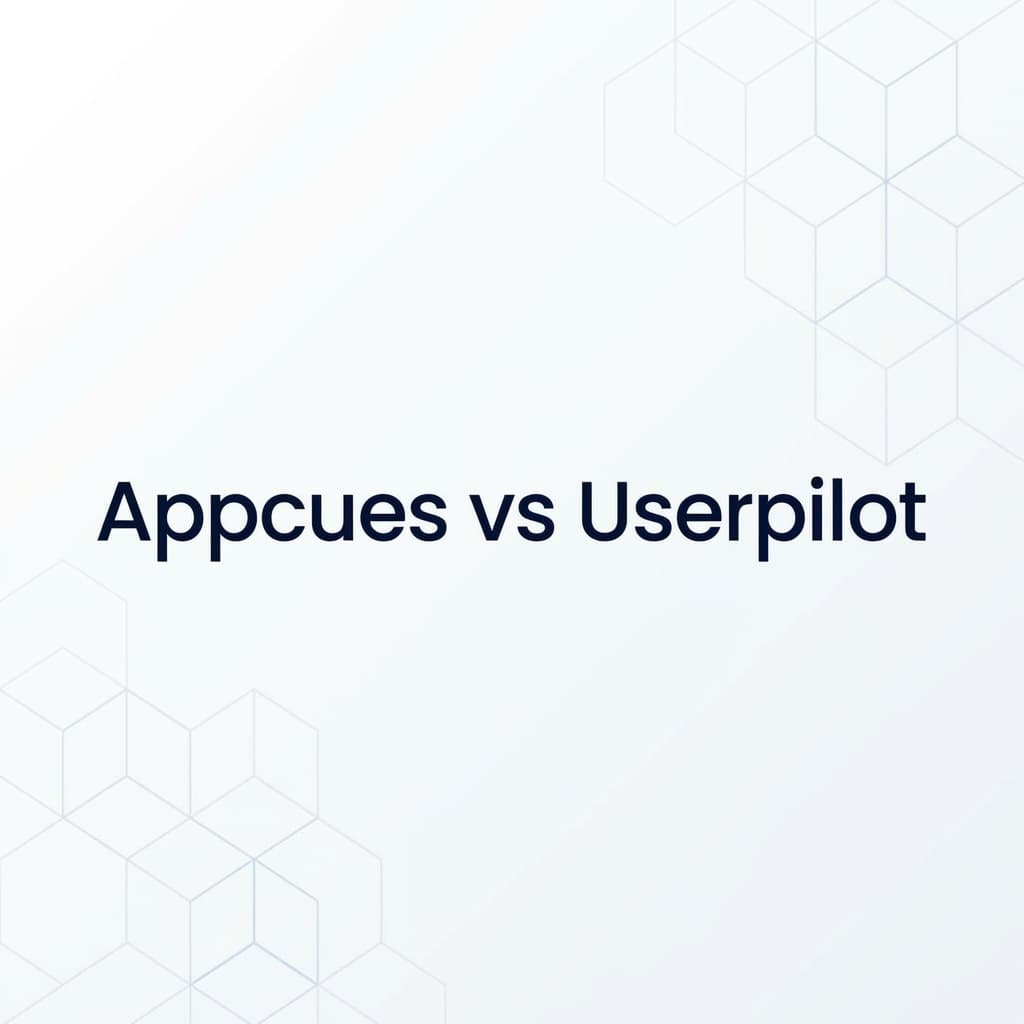 Appcues vs Userpilot: The $7K Price Gap With a Twist